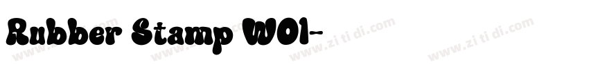 Rubber Stamp W01字体转换 Rubber Stamp W01字体转换